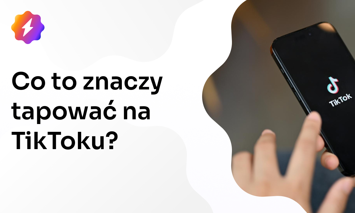 Co to znaczy tapować na TikToku