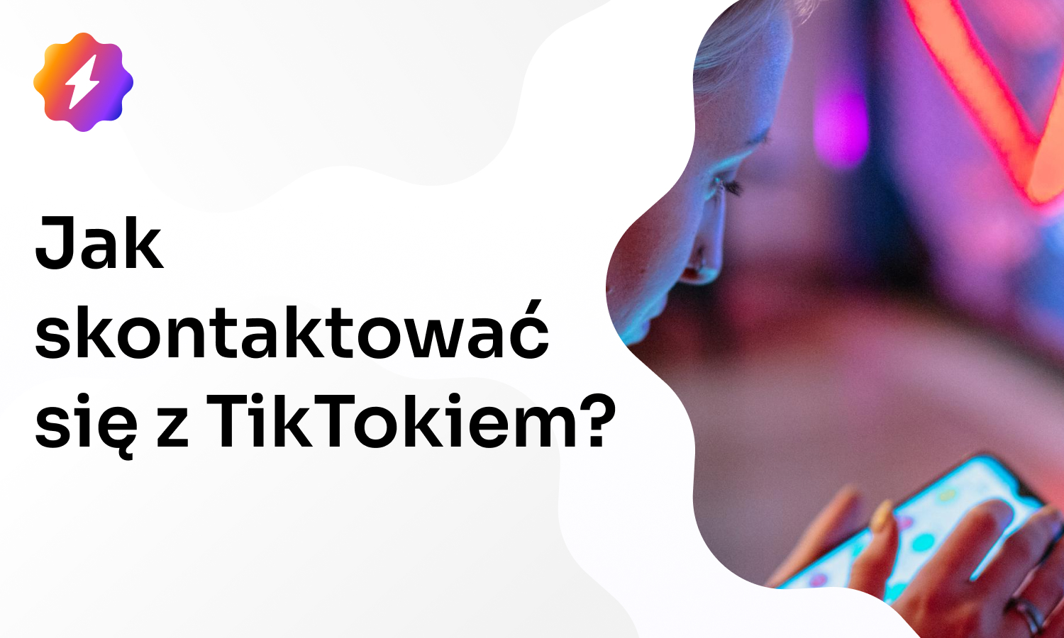 Jak skontaktować się z TikTokiem