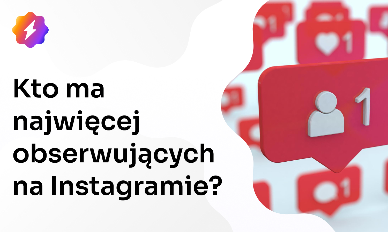 Kto ma najwięcej obserwujących na Instagramie