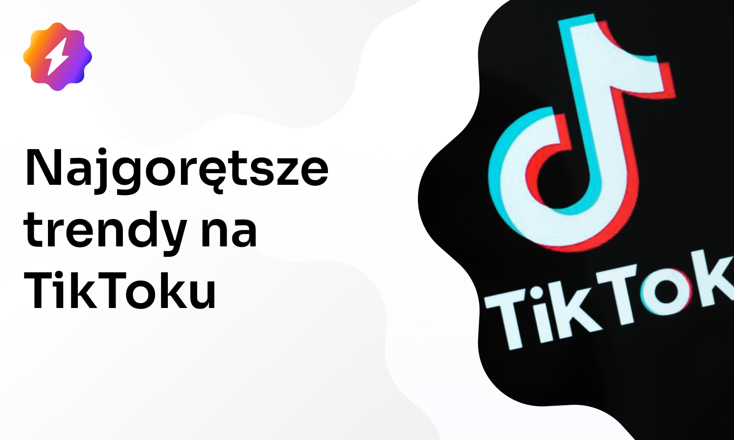 Najgorętsze trendy na TikToku